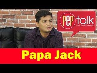 PEPtalk. Papa Jack: "Ayokong i-claim na love guru o doctor..."