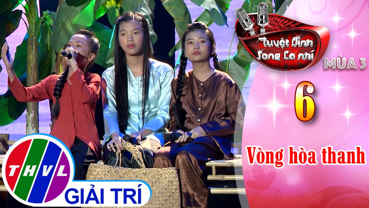 Tuyệt đỉnh song ca nhí Mùa 3 - Tập 6[2]: Nhớ mẹ lý mồ côi – Thị Hương, Ngọc Thảo, Tiểu Bình