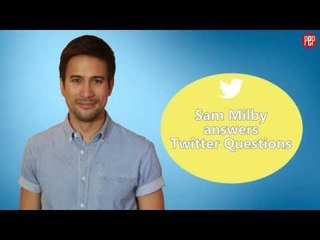 Sam Milby answers Twitter questions