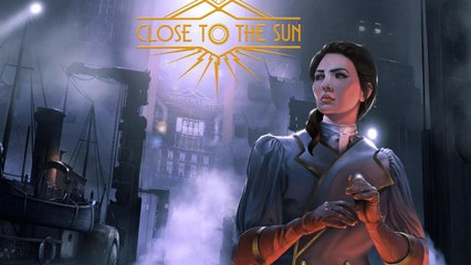 Close to the Sun - Bande-annonce date de sortie