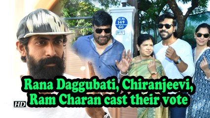 Rana Daggubati, Chiranjeevi, Ram Charan cast their vote