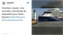 Chantiers navals. Une nouvelle commande de paquebot pour Saint-Nazaire