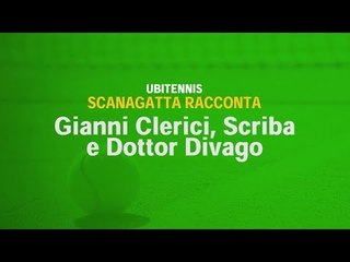 Scanagatta racconta GIANNI CLERICI