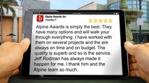 Alpine Awards Inc Burlingame | Impressive 5 Star Review by Fuentes F.