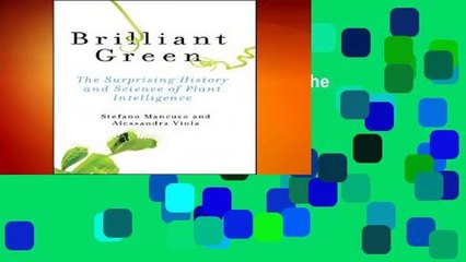 About For Books  Brilliant Green: The Surprising History and Science of Plant Intelligence  Best