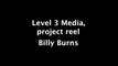 Billy Burns Film Reel - Level 3 Media Student