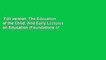 Full version  The Education of the Child: And Early Lectures on Education (Foundations of Waldorf