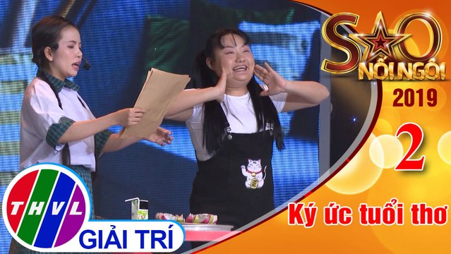 THVL | Sao nối ngôi Mùa 4 – Tập 2[1]: Nỗi lòng của ba - Phương Cẩm Ngọc