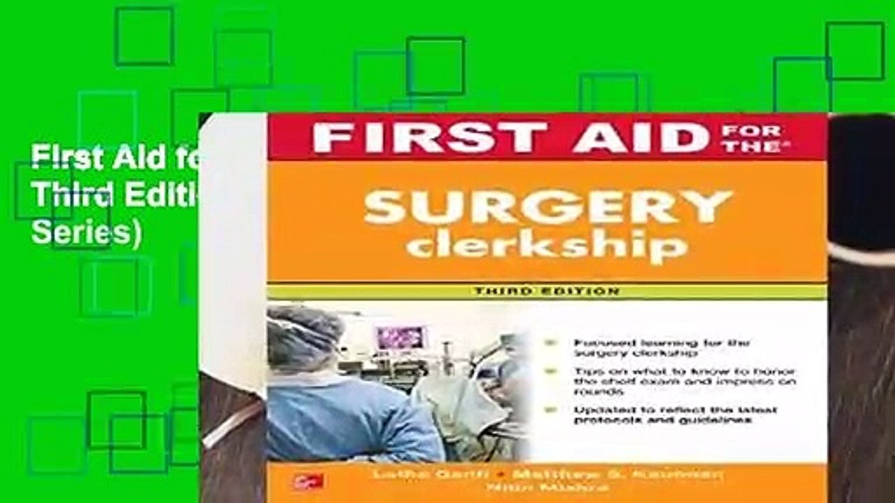 First Aid for the Surgery Clerkship, Third Edition (First Aid Series)