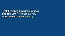 [GIFT IDEAS] American Indians and the Law (Penguin Library of American Indian History