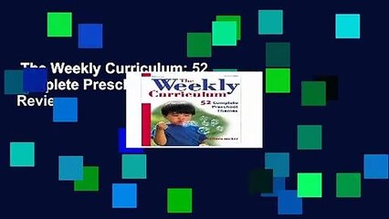 The Weekly Curriculum: 52 Complete Preschool Themes  Review