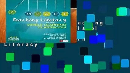Full version  Teaching Literacy in the Visible Learning Classroom, Grades 6-12 (Corwin Literacy)