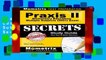 Praxis II Elementary Education: Multiple Subjects (5001) Exam Secrets Study Guide: Praxis II Test