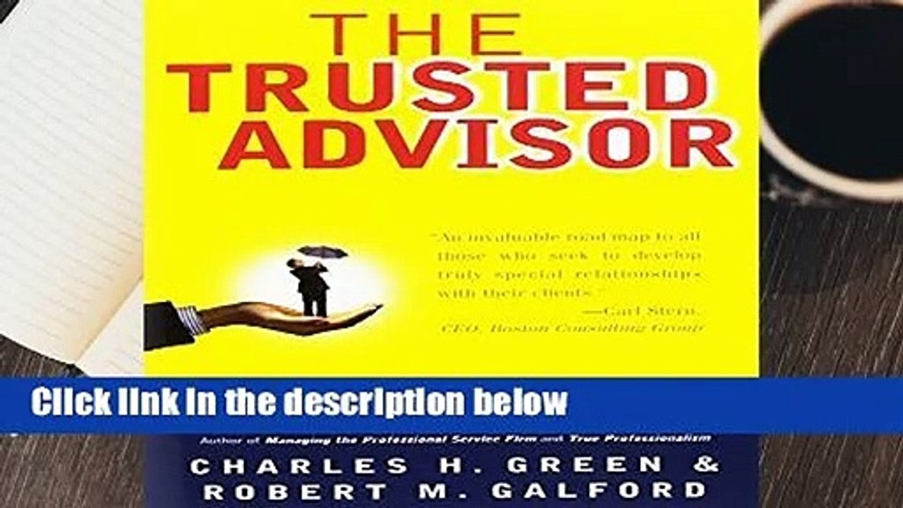 The Trusted Advisor
