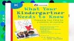 About For Books  What Your Kindergartner Needs to Know: Preparing Your Child for a Lifetime of