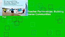 Empowering Family-Teacher Partnerships: Building Connections Within Diverse Communities  For