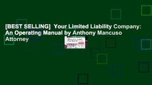 [BEST SELLING]  Your Limited Liability Company: An Operating Manual by Anthony Mancuso Attorney