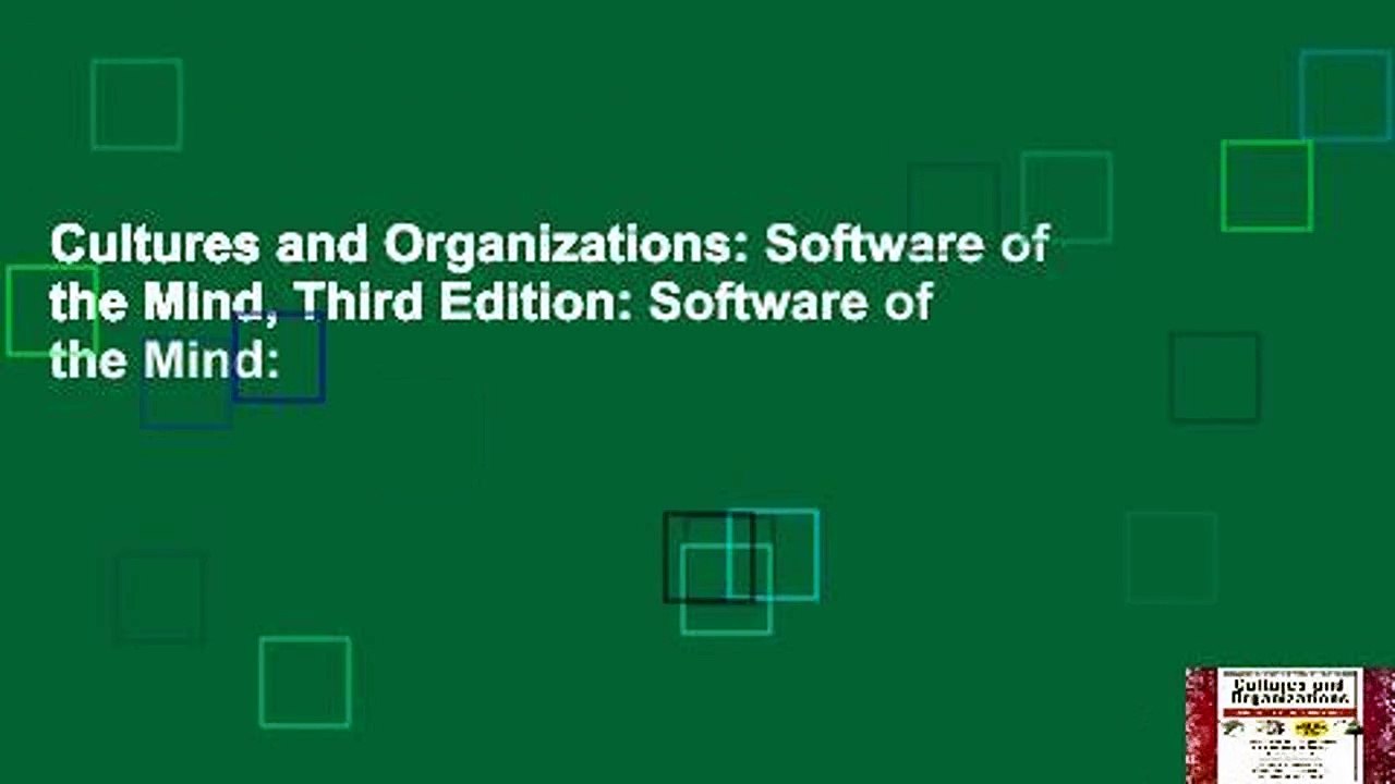Cultures and Organizations: Software of the Mind, Third Edition: Software of the Mind: