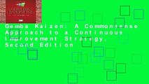Gemba Kaizen: A Commonsense Approach to a Continuous Improvement Strategy, Second Edition