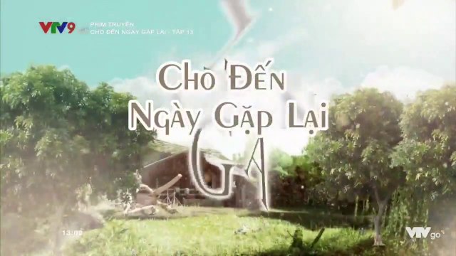 Xem Phim Cho Đến Ngày Gặp Lại Tập 13 (Lồng Tiếng) - Phim Philippines