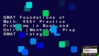 GMAT Foundations of Math: 900+ Practice Problems in Book and Online (Manhattan Prep GMAT Strategy