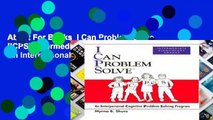 About For Books  I Can Problem Solve [ICPS], Intermediate Elementary Grades: An Interpersonal