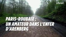Paris-Roubaix : « J’ai testé l’enfer d’Arenberg »