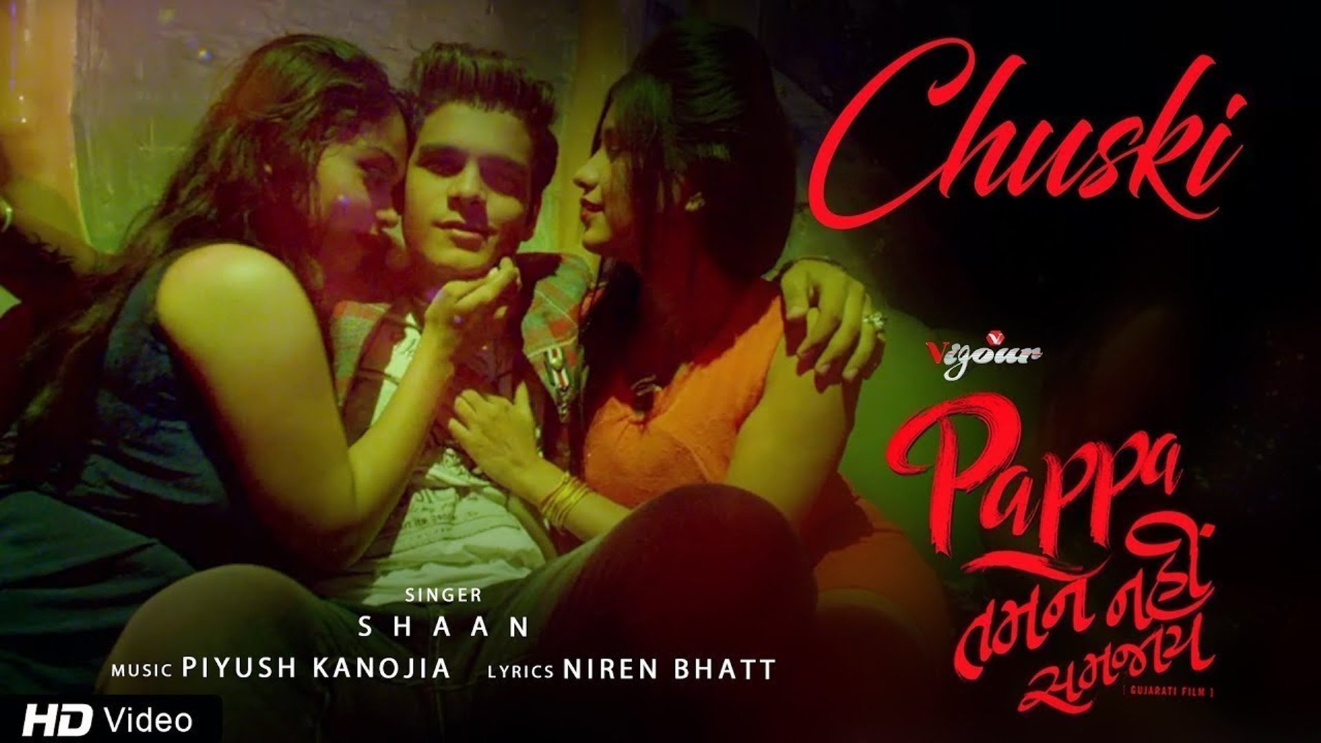 Chuski By Shaan Pappa Tamne Nahi Samjaay Bhavya Gandhi Party