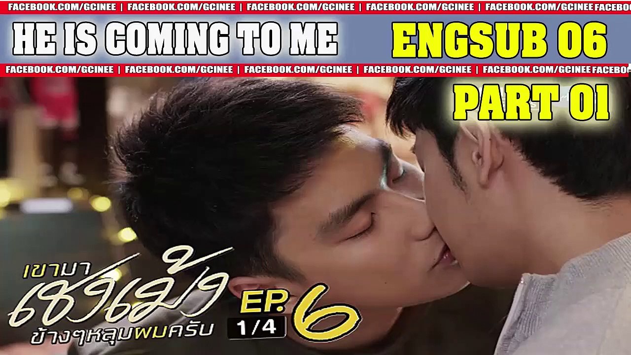 [Engsub] He'sC0ming ToMe Ep.6-1