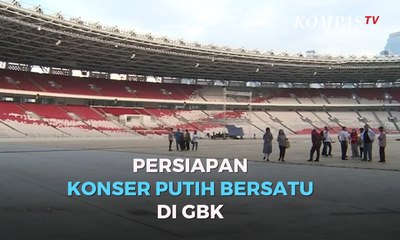 Yuk, Intip Persiapan Konser Putih Bersatu di GBK Senayan