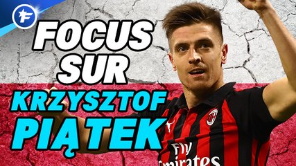 Focus sur Krzysztof Piątek, la machine à buts polonaise qui fait rêver Milan