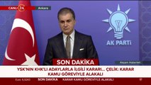 AK Parti Sözcüsü Ömer Çelik açıklama yapıyor