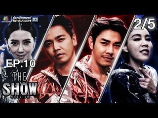 THE SHOW ศึกชิงเวที | EP.10 | 2/5 | 17 เม.ย. 61 Full HD