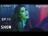 THE SHOW ศึกชิงเวที | EP.11 | แปม ศิรภัสรา - ไม่หลับไม่นอน | ทีมหญิง | 24 เม.ย. 61