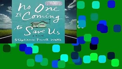 Full E-book  No One Is Coming to Save Us  For Kindle