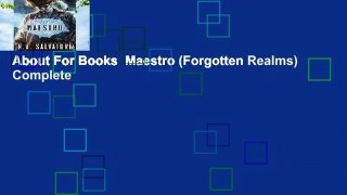 About For Books  Maestro (Forgotten Realms) Complete