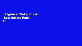 Pilgrim at Tinker Creek  Best Sellers Rank : #5