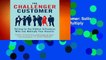 [GIFT IDEAS] The Challenger Customer: Selling to the Hidden Influencer Who Can Multiply Your