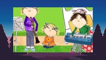 Charlie and Lola  S1E22 I Want to Play Music Too