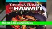 Full E-book  Tastes   Flavors of Hawaii (Little Hawaiian Cookbooks)  For Kindle