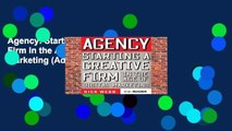Agency: Starting a Creative Firm in the Age of Digital Marketing (Advertising Age)
