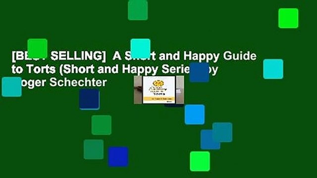 [BEST SELLING] A Short and Happy Guide to Torts (Short and Happy Series) by Roger Schechter