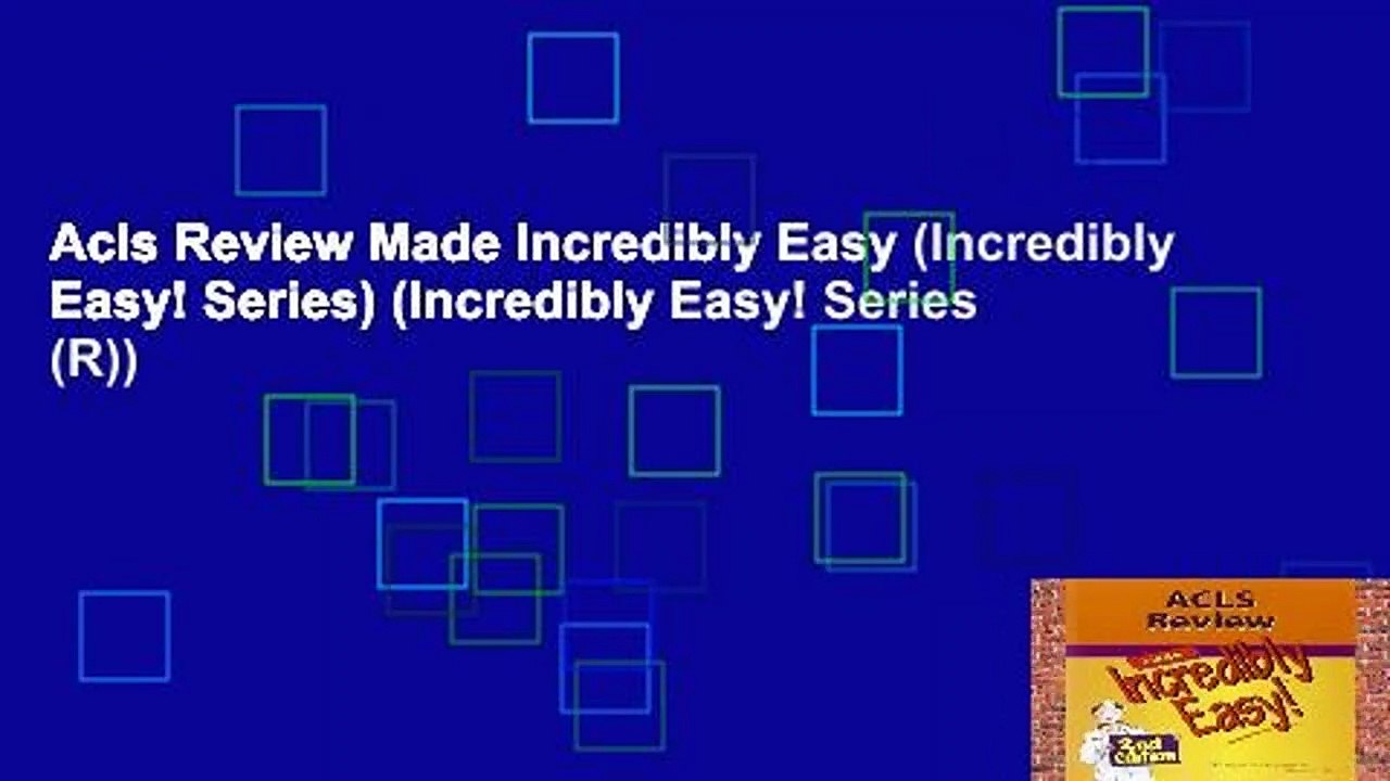 Acls Review Made Incredibly Easy Incredibly Easy Series Incredibly Easy Series R Video Dailymotion
