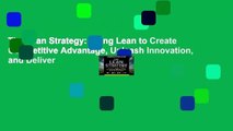 The Lean Strategy: Using Lean to Create Competitive Advantage, Unleash Innovation, and Deliver