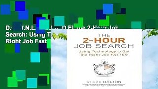 D.O.W.N.L.O.A.D [P.D.F] The 2-Hour Job Search: Using Technology to Get the Right Job Faster by
