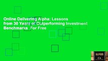 Online Delivering Alpha: Lessons from 30 Years of Outperforming Investment Benchmarks  For Free