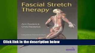 Review  Fascial Stretch Therapy - Christopher Frederick