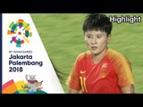 ฟุตบอลหญิง จีน  Vs ฮ่องกง | เอเชียนเกมส์ 2018