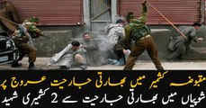 Indian atrocities continues in occupied Kashmir