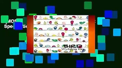 [MOST WISHED]  Bird Watching Log: List Species Seen and Draw by Susana Toy